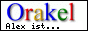Orakel: Alex is...
