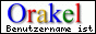 Orakel: Benutzername ist...